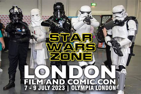 London Film And Comic Con Star Wars Zone Schedule Released Jedi News