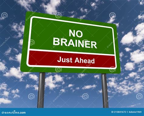 No Brainer Traffic Sign Stock Illustration Illustration Of Isolated