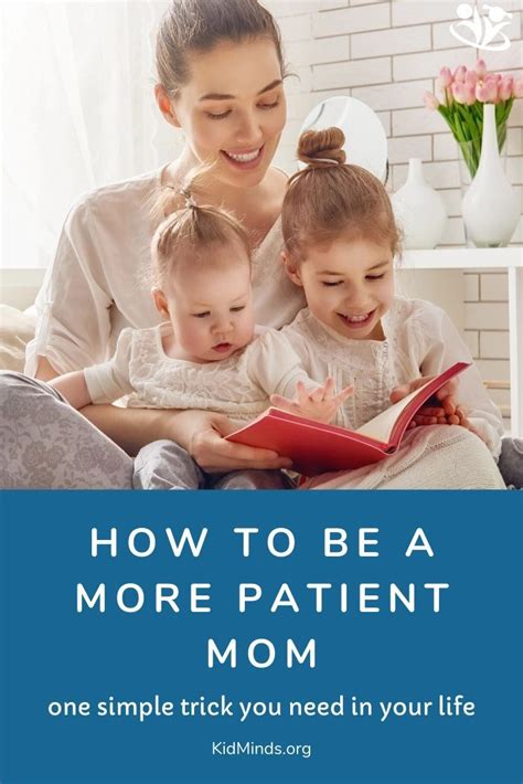 How To Be A More Patient Parent The One Simple Trick You Need In Your