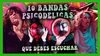 10 Bandas de PSICODELIA que VOLARAN TU CABEZA | Radio-Beatle - YouTube