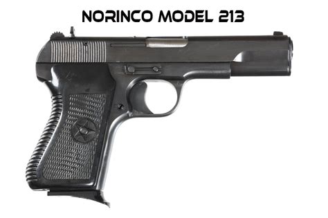 Norinco Model 213 The Worlds Handguns