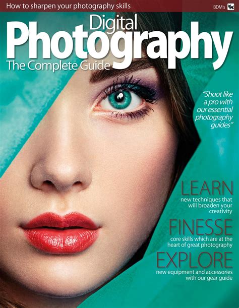 Digital Photography The Complete Guide Magazine Digital Photography