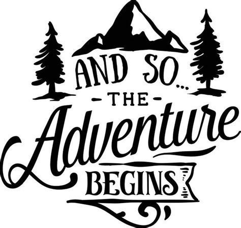 And So The Adventure Begins Decalhiking Decalcamping Etsy And So