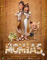 Momias - Película 2023 - SensaCine.com
