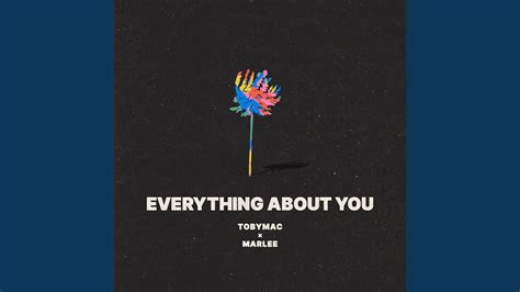 Tobymac Everything About You Chords Marlee