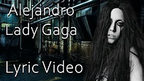 Lady Gaga - Alejandro (Lyrics) - YouTube