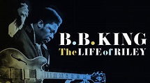 BB King: The Life of Riley | Apple TV