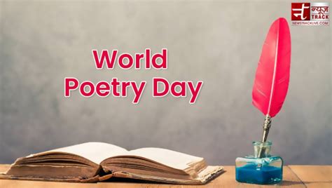 Know Why World Poetry Day Is Celebrated And Its Significance