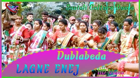 Dublabeda Lagne Enej 1 New Santali Culture Dance Full HD Video