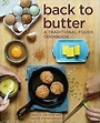 Back to Butter: A Traditional Foods Cookbook - Nourishing Recipes ...