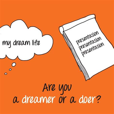 Are You A Dreamer Or A Doer Or Both Qnet Wayoflife Flickr