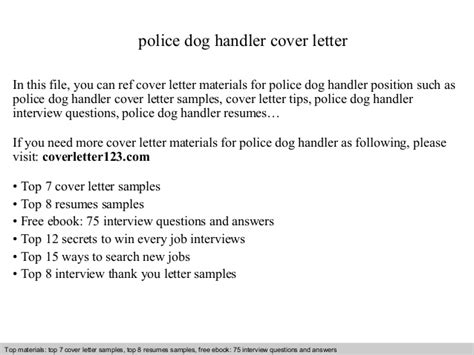 Picking a dog name can be difficult. Police dog handler cover letter