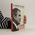 A charge to keep: my journey to the White House - Bush, George Walker ...