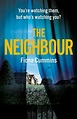 The Neighbour by Fiona Cummins | Goodreads