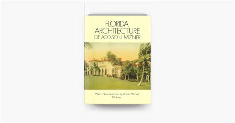 ‎florida Architecture Of Addison Mizner On Apple Books