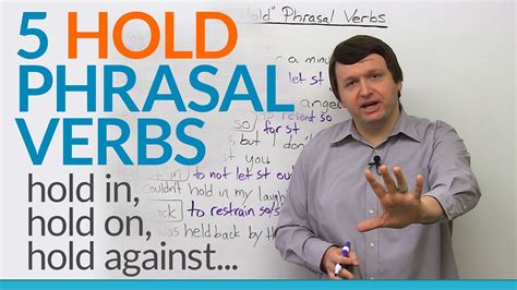 Hold back in the figurative. 5 Phrasal Verbs with HOLD - hold on, hold against, hold in ...