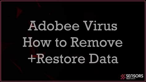 Adobee Virus File Ransomware Remove Restore Data Youtube