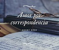 Amor por correspondencia - Entendeme Ediciones