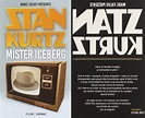 Mister Iceberg – Marc Falvo et Stan Kurtz – Un K à part