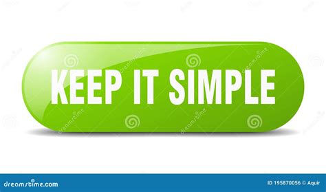 Keep It Simple Button Sticker Banner Rounded Glass Sign Stock Vector