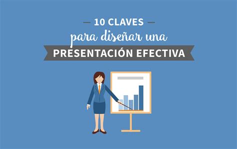 10 Claves Para Diseñar Una Presentación Efectiva ⋆ Karen Salas