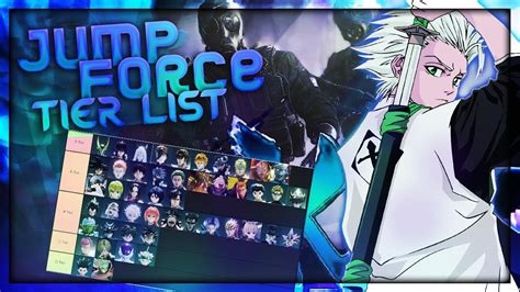 Jump Force Tier List 100 Up To Date And Accurate Done By Pross5s