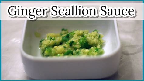 Maybe you would like to learn more about one of these? Ginger Scallion Sauce! My Family's Favorite Recipe and How ...