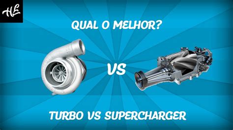 VocÊ Sabe Qual A DiferenÇa Entre Turbo E Supercharger Youtube