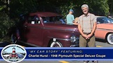 Charlie Hurst's 1948 Plymouth Special Deluxe Coupe - YouTube