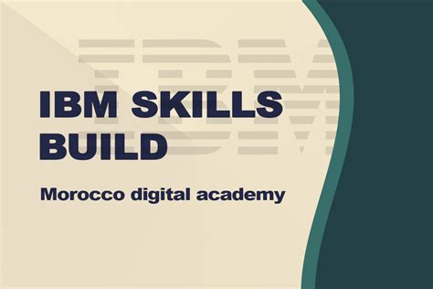 Mda Ibm Skills Build Moroccan Digital Academy