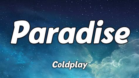 Coldplay Paradise Lyrics Mix YouTube