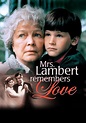 Watch Mrs. Lambert Remembers Love (1991) - Free Movies | Tubi