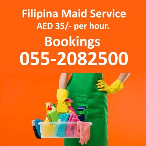 filipina maids in dubai aed 35 per hours for bookings please call 055 2082500