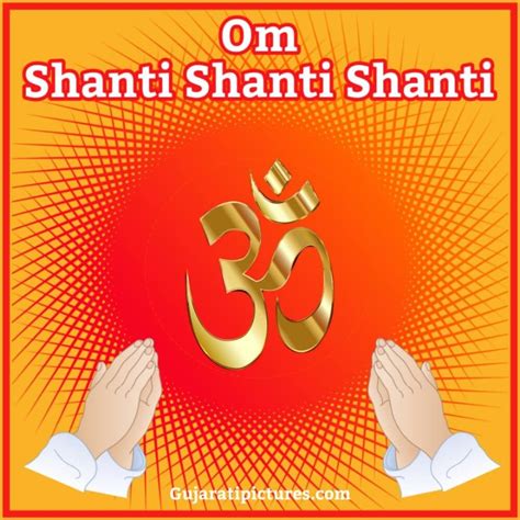 Om Shanti Shanti Shanti Om Gujarati Pictures Website Dedicated To