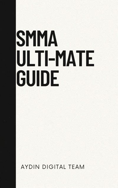 Smashwords SMMA Ulti Mate Guide a book by Aksu Yıkım