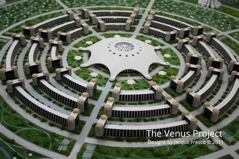 Circular City The Venus Project Beyond Politics Poverty And War