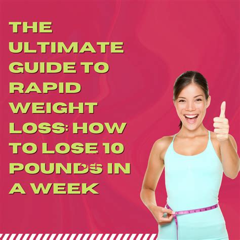 The Ultimate Guide To Rapid Weight Loss How To Lose 10 Pounds In A Week By نبض الحياه Medium
