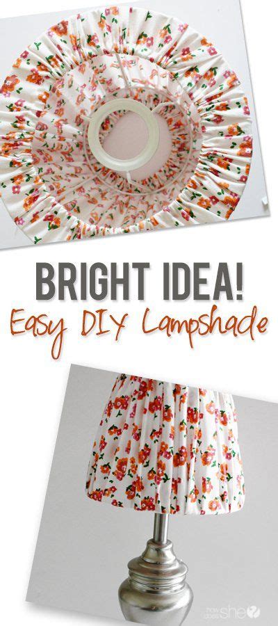Bright Idea Diy Lampshade Cover Diy Lamp Makeover Lampshade