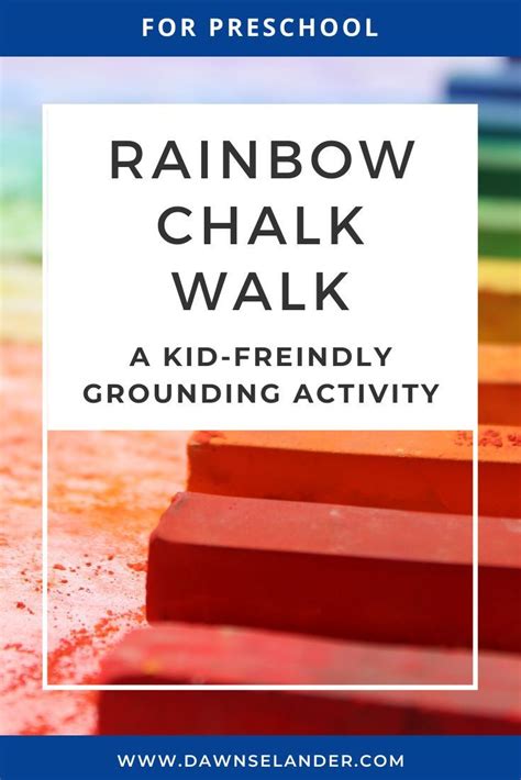Rainbow Chalk Walk For Preschool Dawn Selander In 2021 Mindfulness