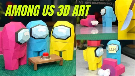 Among Us 3d Paper Craft Diy Create Your Own Among Us Home Decor 3d