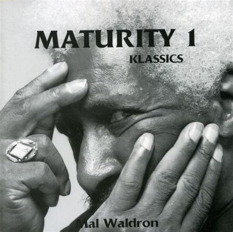 maturity 1 klassics by mal waldron album third stream reviews ratings credits song list