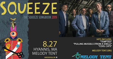 Squeeze The Squeeze Songbook Tour In Hyannis At Cape Cod Melody