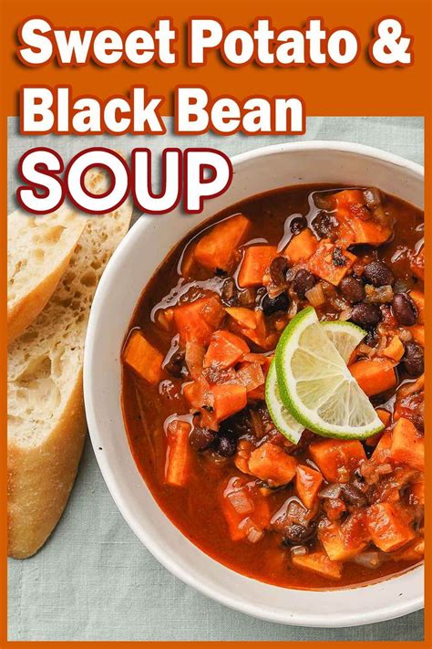 This Easy Sweet Potato Black Bean Soup Is Vegan And Gluten Free And Is