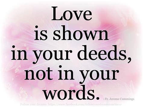 Show Love In Your Deeds Inspirational Quotes Pictures