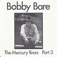 The Mercury Years 1970-1972 CD1 1987 Country - Bobby Bare - Download ...