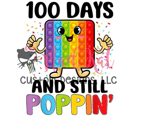 100 Days Poppin Sublimation Transfer Mad Kat Custom Designs Llc