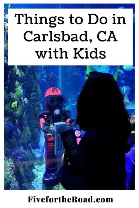 Fun Things To Do In Carlsbad Ca With Kids 3 Night Carlsbad Itinerary