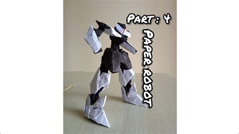Origamirobotorigami Paper Robot Origami Pieces Part 4 Youtube
