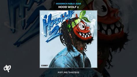 Hoodrich Pablo Juan Do It With Ease [hood Wolf 2] Youtube