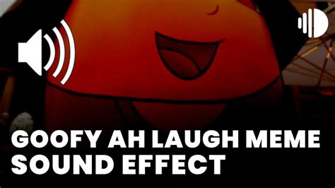 Goofy Ah Laugh Meme Sound Effect Mp3 Download
